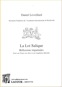 achat-livre-la_loi_salique-rflexions_impartiales-daniel_leveillard-ditions_lacour-oll