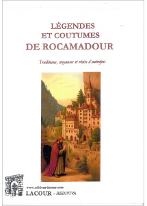 achat-livre-lgendes_et_coutumes_de_rocamadour-lot-lou-rediviva-lacour-oll-nimes-diteur-ditions_1243843558