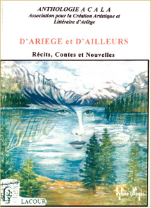achat-livre-darige_et_dailleurs_rcits_contes_et_nouvelles_anthologie_acala_association_lacour-oll